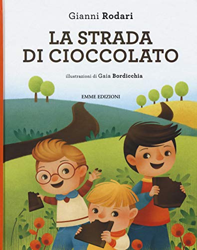 9788867144808: La strada di cioccolato. Ediz. illustrata