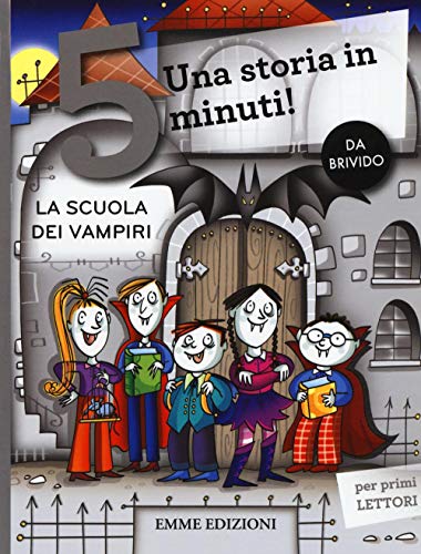 Beispielbild fr La scuola dei vampiri. Una storia in 5 minuti! zum Verkauf von ThriftBooks-Dallas