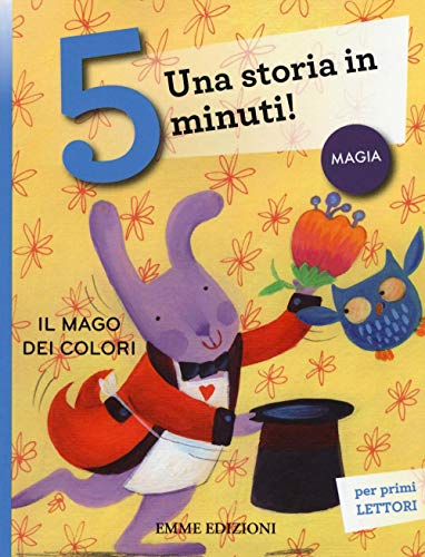 Beispielbild fr Una storia in 5 minuti: Il mago dei colori - Una storia in 5 minuti zum Verkauf von WorldofBooks