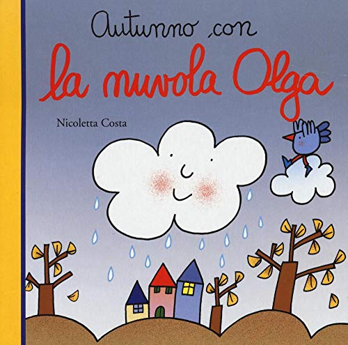 9788867146130: Autunno con la nuvola Olga. Ediz. a colori