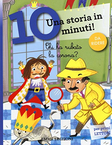 Stock image for Chi ha rubato la corona? Una storia in 10 minuti! for sale by Revaluation Books