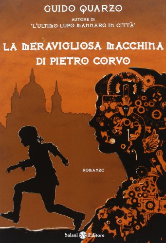 Beispielbild fr La meravigliosa macchina di Pietro Corvo zum Verkauf von medimops