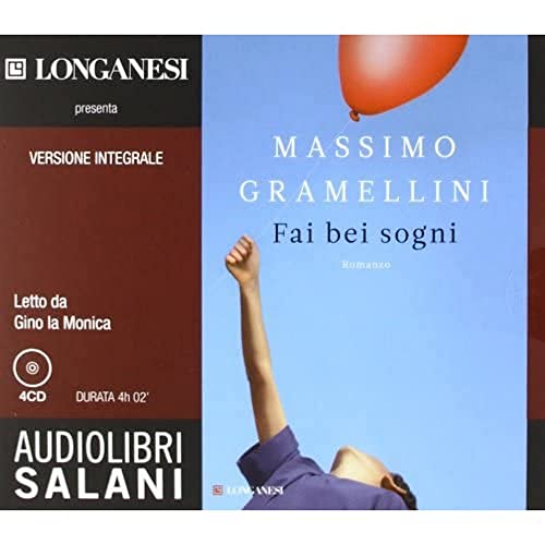 9788867151523: Fai bei sogni letto da Gino la Monica. Audiolibro. 4 CD Audio. Ediz. integrale