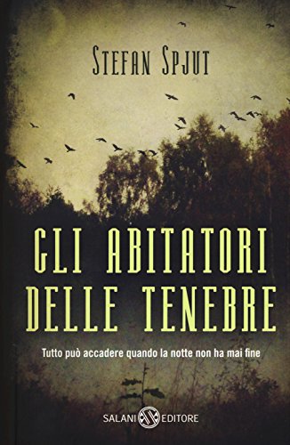 Stock image for Gli abitatori delle tenebre for sale by libreriauniversitaria.it