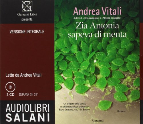 9788867154647: Zia Antonia sapeva di menta letto da Andrea Vitali. Audiolibro. 3 CD Audio. Ediz. integrale