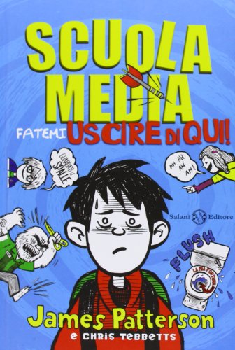 9788867155927: Scuola media. Fatemi uscire di qui!