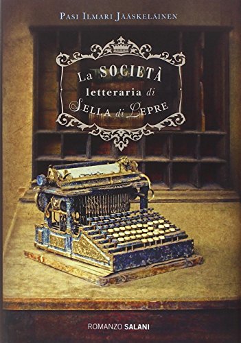9788867159055: La societ letteraria di Sella di Lepre