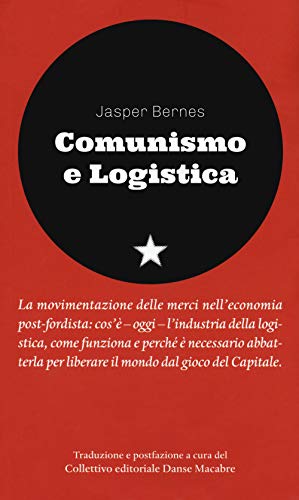 Imagen de archivo de Comunismo e logistica a la venta por Brook Bookstore