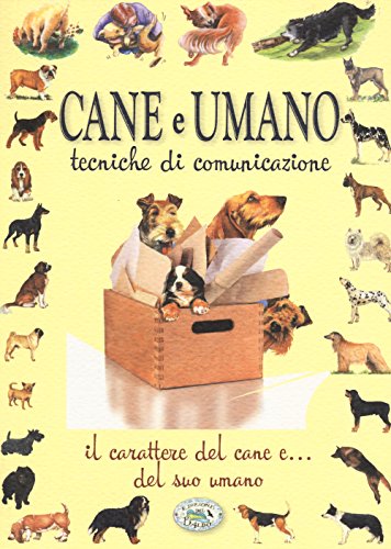 Beispielbild fr Cane e umano. Tecniche di comunicazione zum Verkauf von medimops