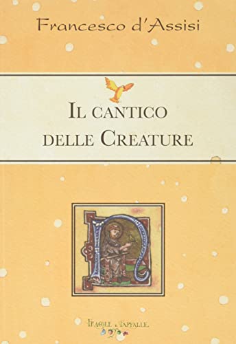 Beispielbild fr Il Cantico delle Creature zum Verkauf von medimops