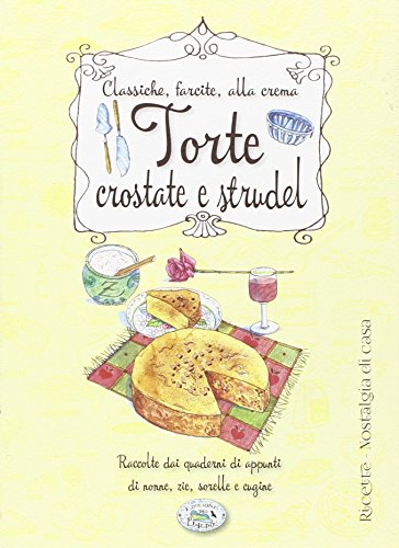 Beispielbild fr Torte, Crostate E Strudel zum Verkauf von medimops