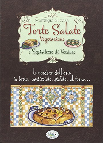 Image d?archive pour Torte salate vegetariane e squisitezze di verdure