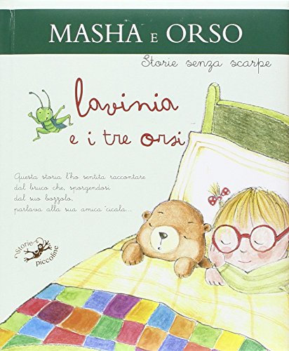 Imagen de archivo de Lavinia e i tre orsi. Masha e orso. Ediz. illustrata a la venta por Ammareal