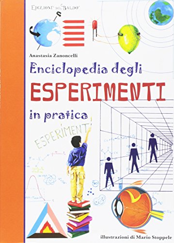 9788867219049: Enciclopedia degli esperimenti in pratica