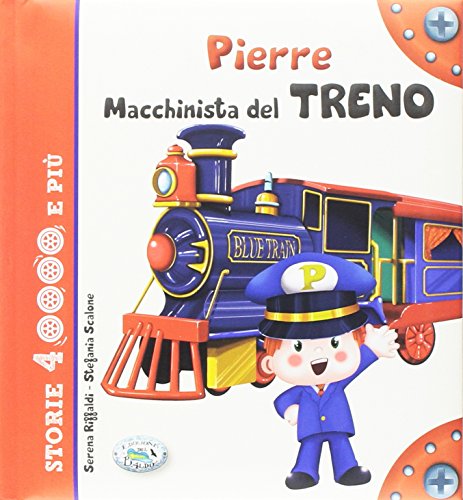 Beispielbild fr Pierre macchinista del treno. Ediz. illustrata zum Verkauf von Ammareal