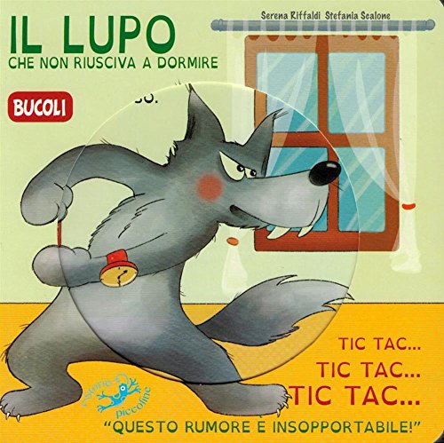 Beispielbild fr Il lupo che non riusciva a dormire. Ediz. illustrata zum Verkauf von Ammareal