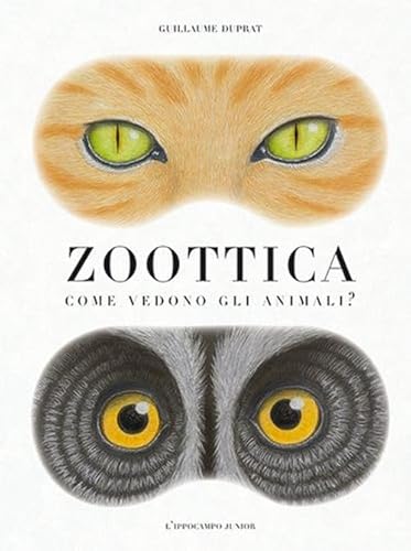 Beispielbild fr Zoottica. Come vedono gli animali? zum Verkauf von medimops