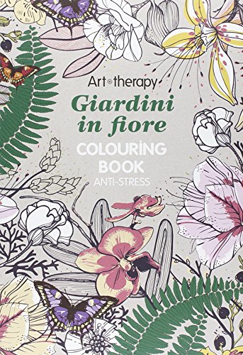 9788867221288: Art therapy. Giardini in fiore