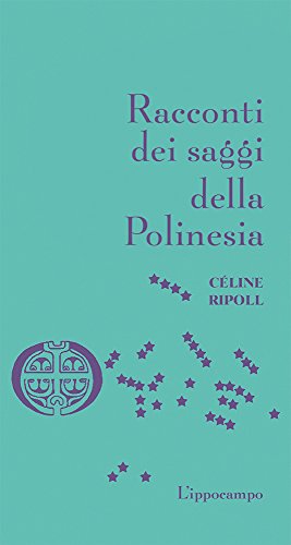 Beispielbild fr Racconti dei saggi della Polinesia zum Verkauf von libreriauniversitaria.it