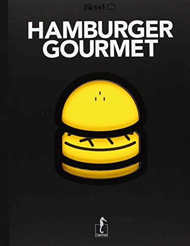9788867225248: Blend hamburger gourmet. Nuova ediz.