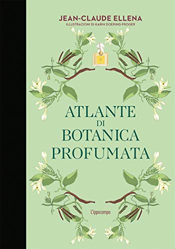 Imagen de archivo de ATLANTE DI BOTANICA PROFUMATA a la venta por libreriauniversitaria.it