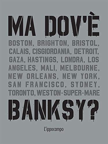 Stock image for Ma dov' Banksy? : for sale by Libreria gi Nardecchia s.r.l.