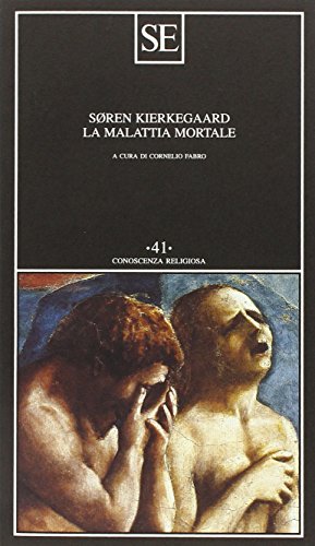 La malattia mortale (9788867230037) by SÃ¶ren Kierkegaard