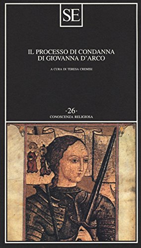 Stock image for Il processo di condanna di Giovanna d'Arco for sale by Revaluation Books