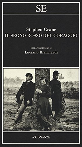 Il segno rosso del coraggio - Crane, Stephen