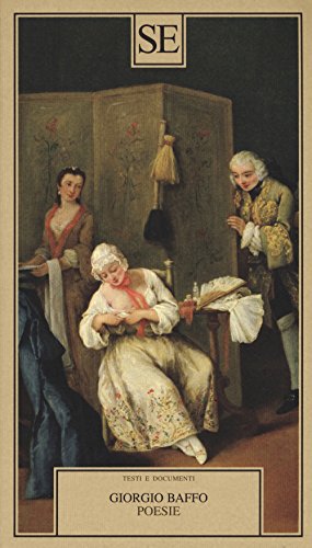 Stock image for Poesie Baffo, Giorgio; Chiara, Piero and Chauvet, Jules-Adolphe for sale by Librisline