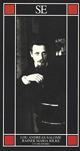 Stock image for Rainer Maria Rilke. Un incontro for sale by Brook Bookstore