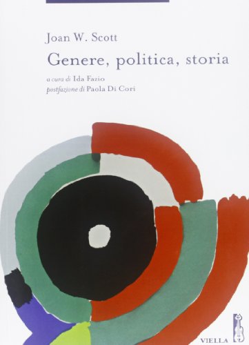 Genere, politica, storia (9788867280025) by Scott, Joan W.