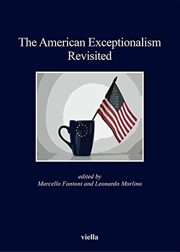 Stock image for The American Exceptionalism Revisited : for sale by Libreria gi Nardecchia s.r.l.