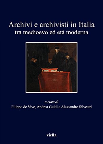 Stock image for Archivi e archivisti in Italia tra medioevo ed eta moderna for sale by ISD LLC