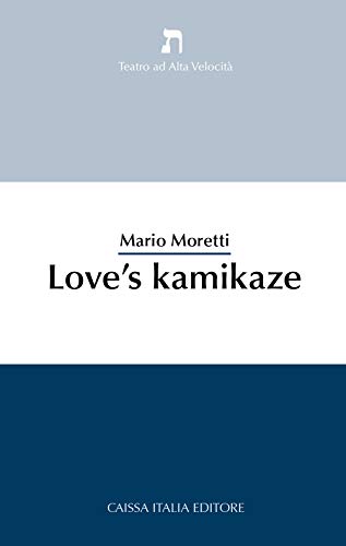 Stock image for Love's kamikaze for sale by libreriauniversitaria.it