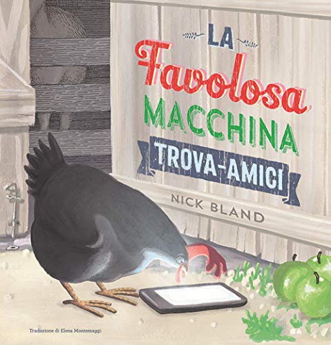 Stock image for La favolosa macchina trova-amici for sale by libreriauniversitaria.it