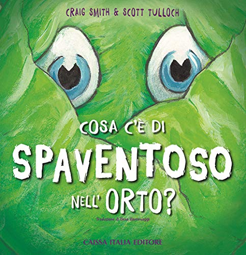 Beispielbild fr Cosa c' di spaventoso nell'orto? Ediz. illustrata zum Verkauf von medimops