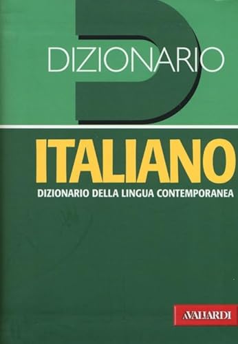 Dizionario italiano. Dizionario della lingua contemporanea - Vallardi A.