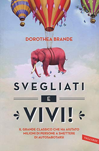 Stock image for Svegliati e vivi! for sale by medimops
