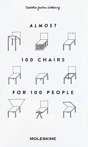 Beispielbild fr Almost 100 Chairs For 100 People (Art, Illustration, Design) zum Verkauf von WorldofBooks