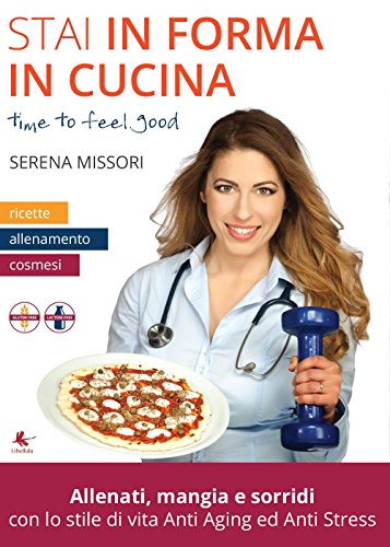 9788867352531: Stai in forma in cucina