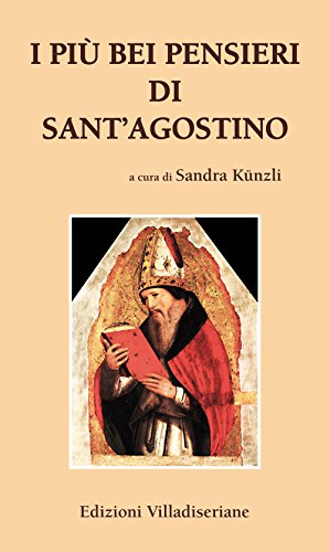Beispielbild fr I pi bei pensieri di sant'Agostino zum Verkauf von libreriauniversitaria.it