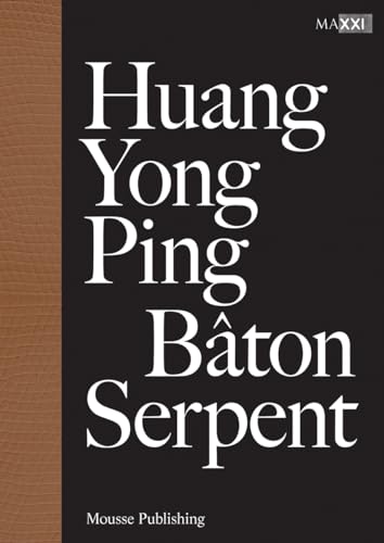 Beispielbild fr Huang Yong Ping: Baton Serpent zum Verkauf von Revaluation Books