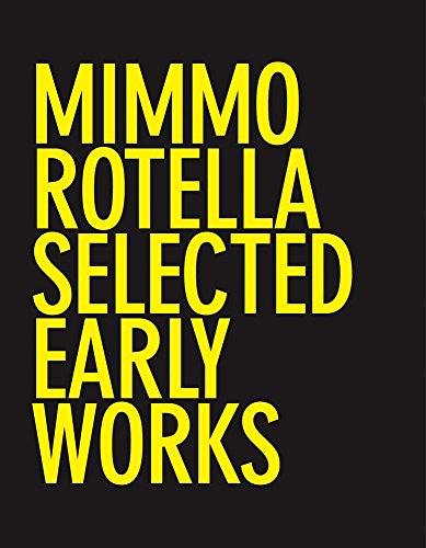 Imagen de archivo de Mimmo Rotella: Selected Early Works a la venta por Midtown Scholar Bookstore