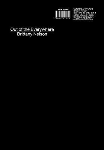 Imagen de archivo de Brittany Nelson: Out Of The Everywhere a la venta por ANARTIST