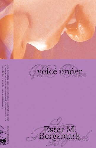 Stock image for Ester M. Bergsmark: Voice Under (Paperback) for sale by Grand Eagle Retail