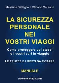 Stock image for La sicurezza personale nei vostri viaggi for sale by Revaluation Books