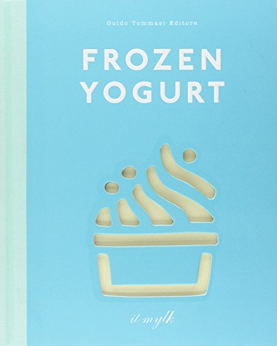 Beispielbild fr Frozen yogurt zum Verkauf von libreriauniversitaria.it