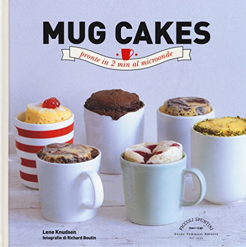 9788867530458: Mug cakes. Pronte in 2 min al microonde