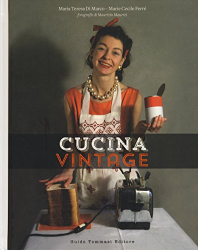 Beispielbild fr Cucina vintage zum Verkauf von libreriauniversitaria.it